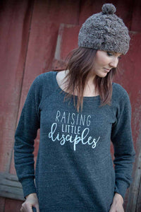 Raising Little Disciples Sweatshirt