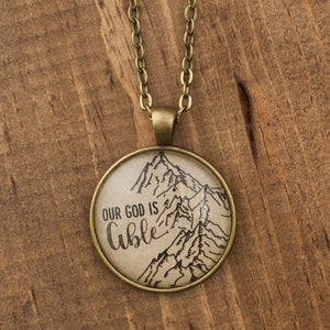 "Our God is Able" necklace