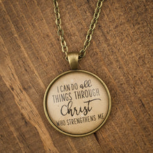 "I can do all things through Christ who strengthens me" necklace