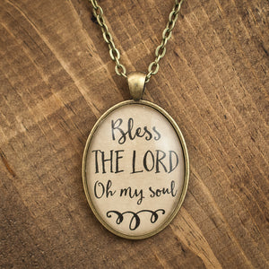 "Bless the Lord oh my soul" necklace