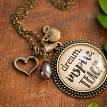 Dream, Inspire, Teach pendant necklace    (charms and beads included)