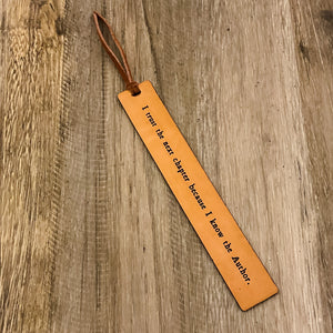 I trust the next chapter because I know the Author - Leather Bookmark (thin)