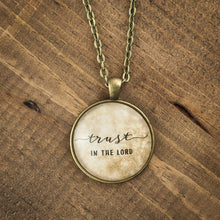 "trust in the Lord" necklace